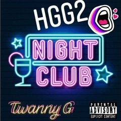Night Klub X TWANNY G ( Prod By  ROBLow & SWIZZLE )  (2)