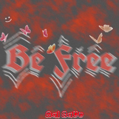 BE FREE!🦋 (11:11)