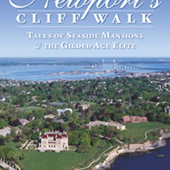 ACCESS KINDLE 🖌️ A Guide to Newport's Cliff Walk: Tales of Seaside Mansions & the Gi