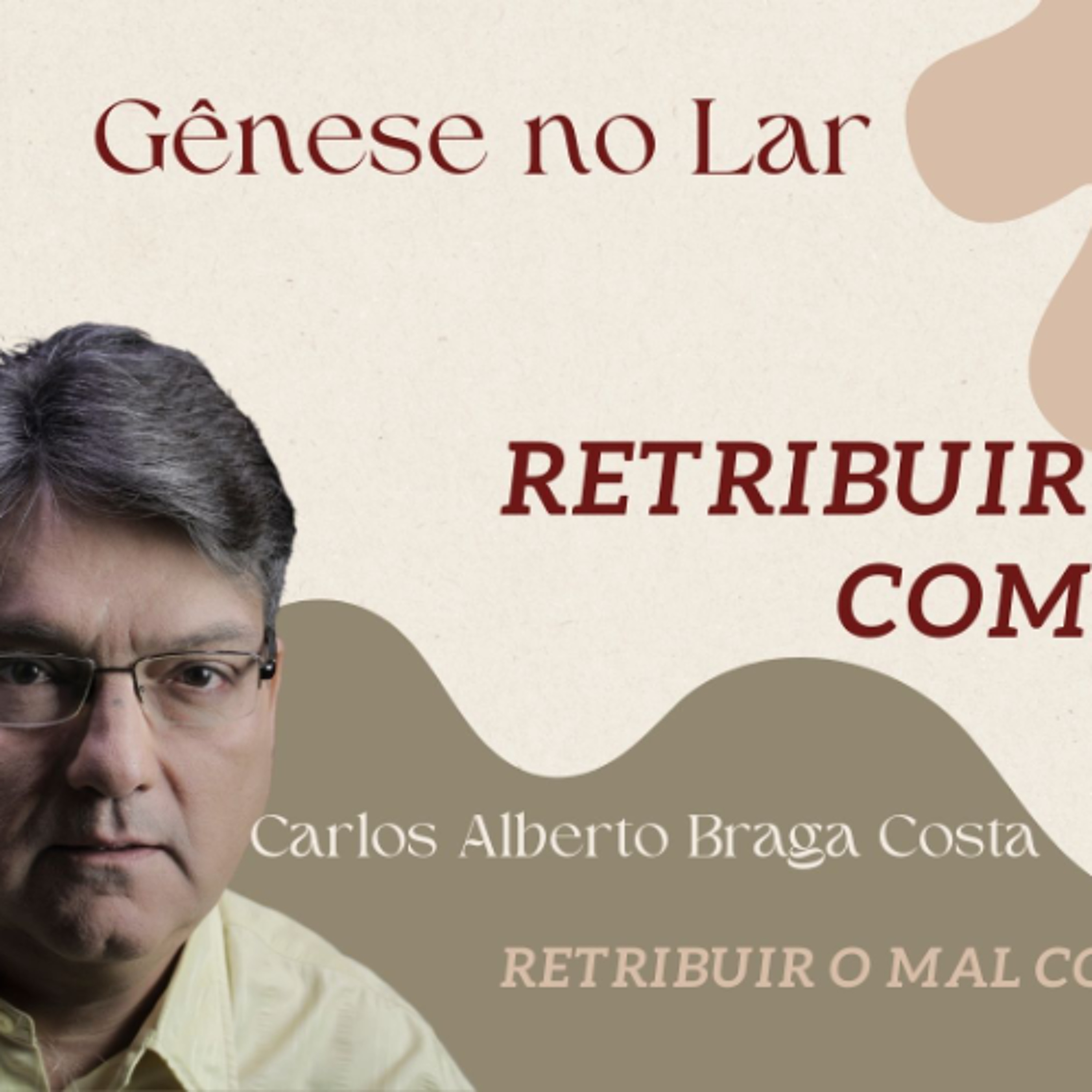 RETRIBUIR O MAL COM O BEM - GNL #1268 episode artwork