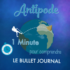 Le Bullet Journal - Antipode, le Podcast Entrepreneuriat - par www.aty-pique.com