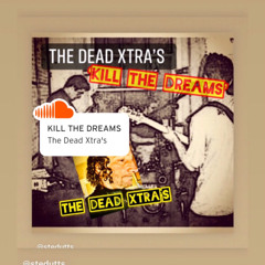 KILL THE DREAMS