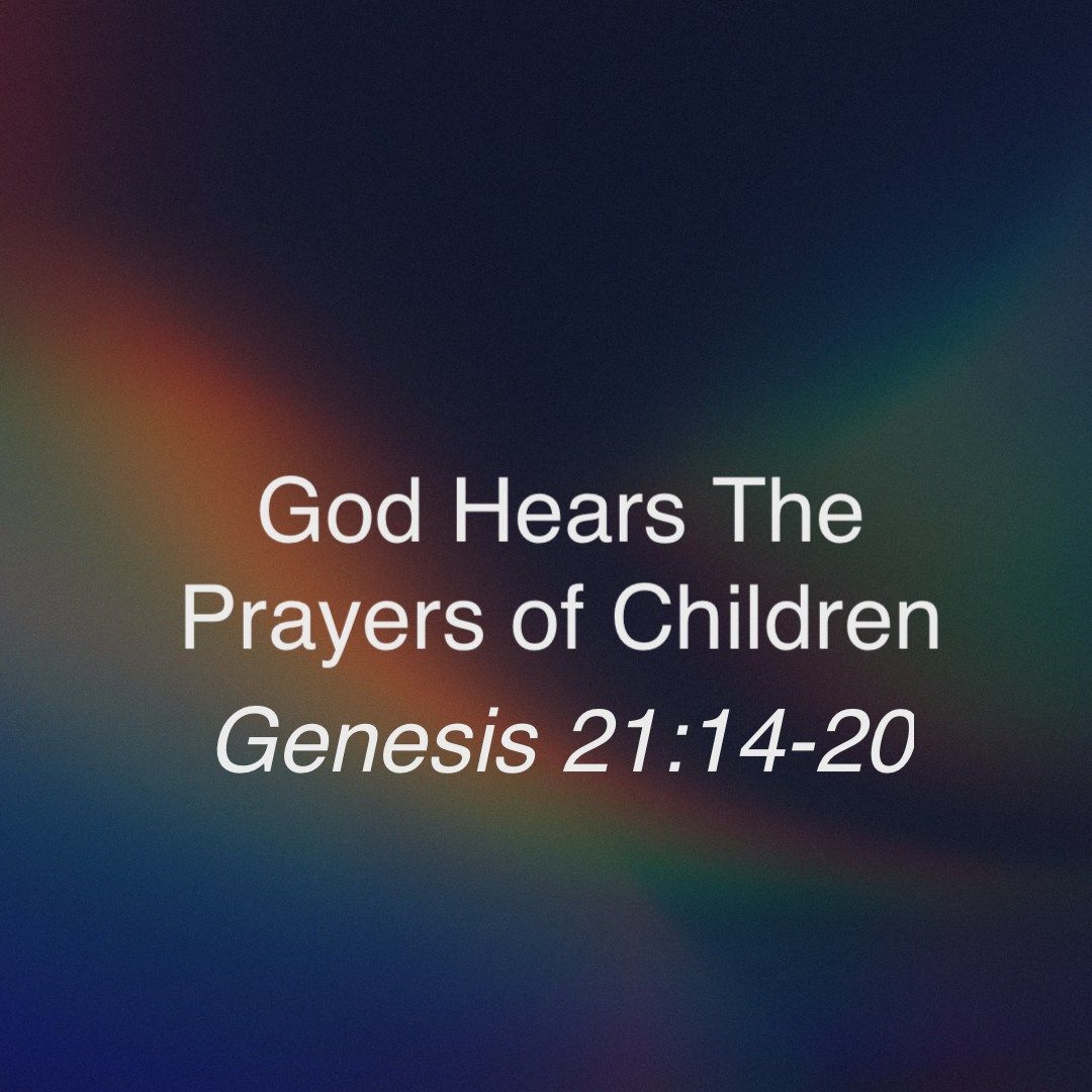 Jan 5/25 | God Hears The Prayers Of Children | Gen 21:14-20 | Vance Sutherland episode artwork