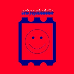 Soft Psychedelia '21