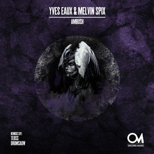OSCM113: Yves Eaux & Melvin Spix - Hunter (Teoss Remix)
