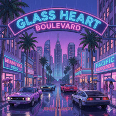Glass Heart Blvd.