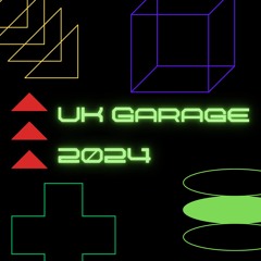 UK Garage 2024