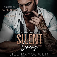 Get KINDLE 🗸 Silent Vows: The Byrne Brothers, Book 1 by  Jill Ramsower,Kai Kennicott