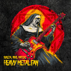 Skaleta, Invo, Mateus - Heavy Metal Fan [FREE DOWNLOAD]