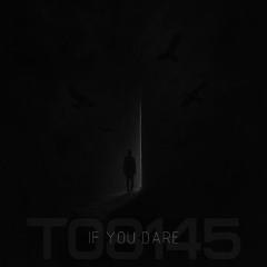 IF YOU DARE