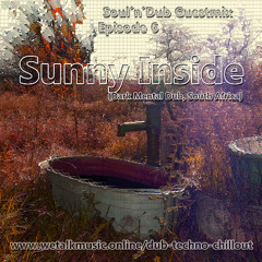 Soul'n'Dub Guests Episode 6 -  by Sunny Inside