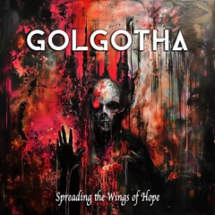 Golgotha - Gilded Cage