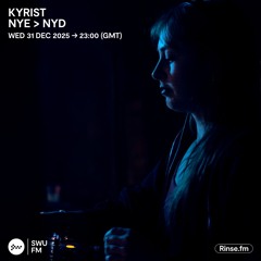 Kyrist: NYD > NYE - 31 December 2025