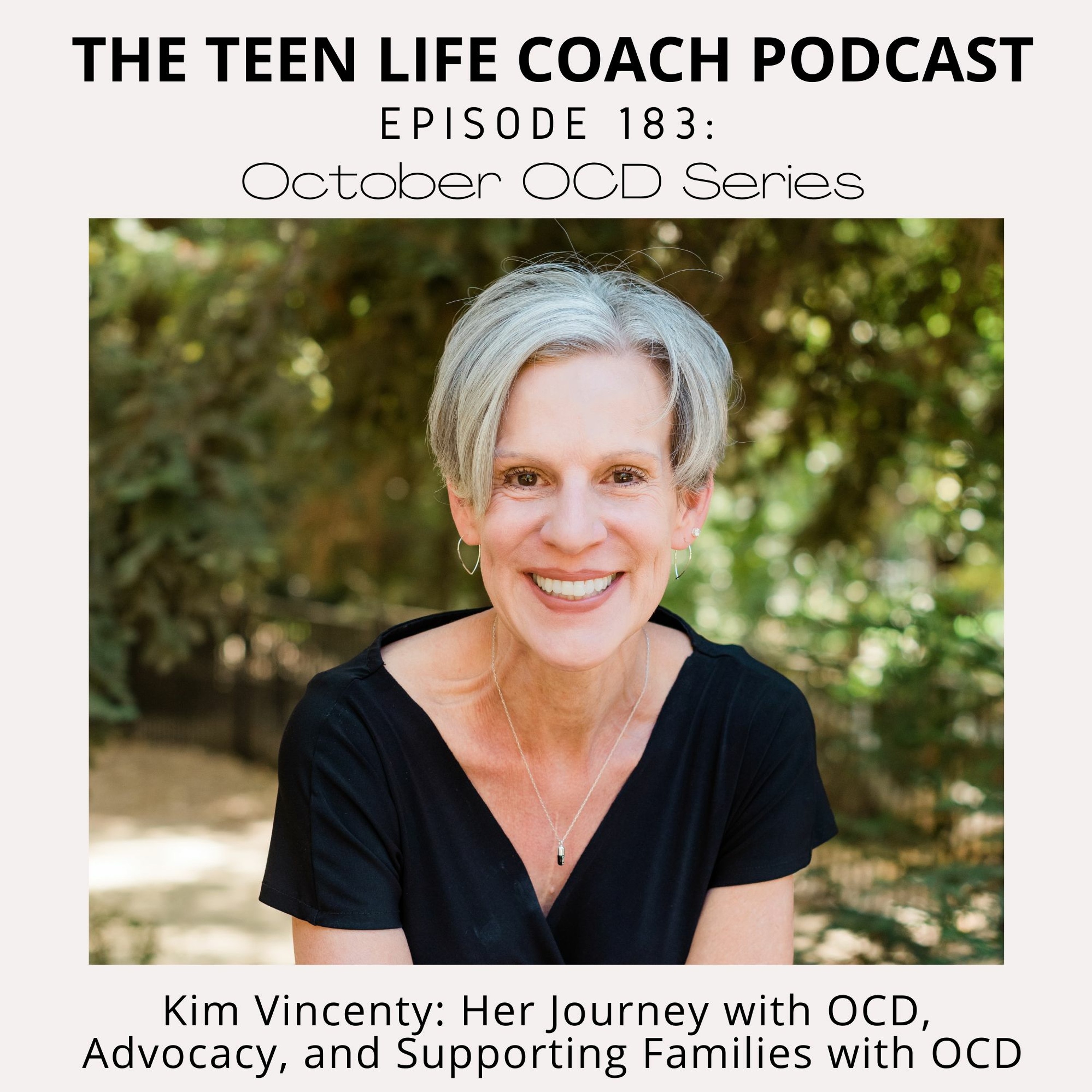 183: Kim Vincenty: Her Journey with OCD, Advocacy, and Supporting Families with OCD episode artwork