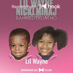 Lil Wayne x Luci4 - Banned From NO Remix (feat. Nicki Minaj) x Prayin For A Fade (@lucidalien013 Hook Mashup)
