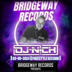 Bridgeway Records Presents ' DJ NICK ' 03-05-2024 || FREESTYLE || JUMPSTYLE || HARDERSTYLES ||