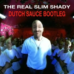 Enimem - The Real Slim Shady (Dutch Sauce Bootleg) - FREE DOWNLOAD