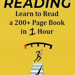 [READ] [Book] Speed Reading: Learn to Read a 200+ Page Book in 1 Hour (Mental Performance) by Kam Kn