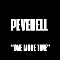 Peverell - One More Time