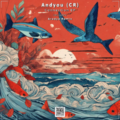 PREMIERE: Andyou (CR) - Connection (Aradya Remix) [Beachside Records]