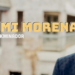 Mi Morena ♪