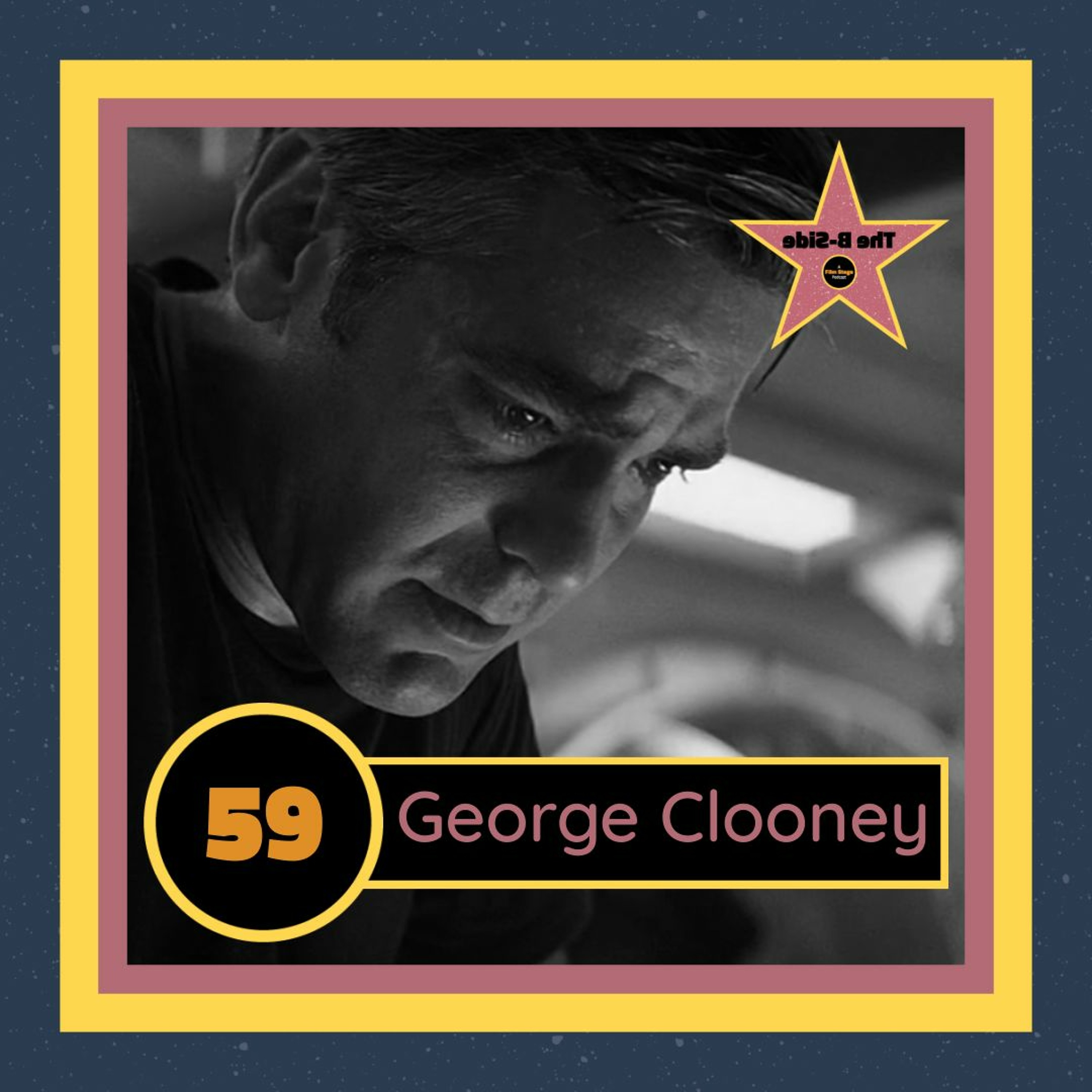 Ep. 59 – George Clooney (feat. Rob Scheer)