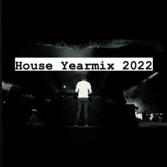 House Yearmix 2022