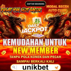 Raih Jackpot Terbesar 2025! Main Slot Jili Gacor di Unikbet dengan Deposit Bank iSaku