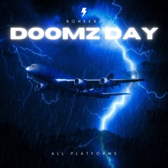 BONKERS - DOOMZ DAY [FREE DOWNLOAD]