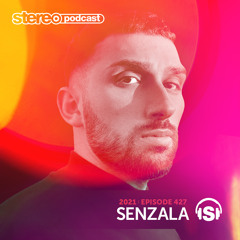 SENZALA | Stereo Productions Podcast 427