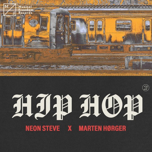 Neon Steve & Marten Hørger - Hip Hop