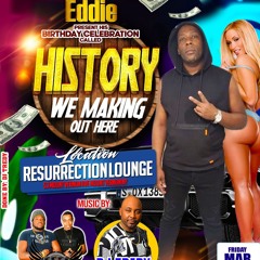 EDDIE BIRTHDAY BASH CALLED HISTORY WE MAKING 3-1-24