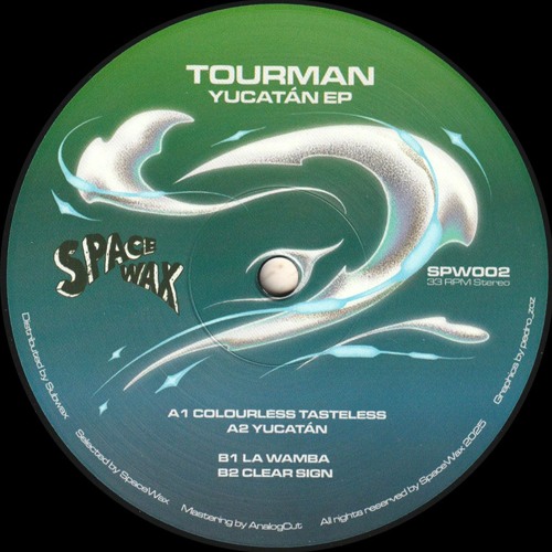 Tourman - Yucatán EP (SPW002)