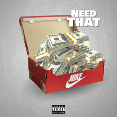 Need That