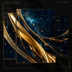 Premiere: Lucy in the Sky - All Night (Extended Mix) [Polyptych Noir]