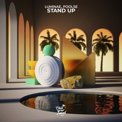 LUMINAE, POOLSE - Stand Up