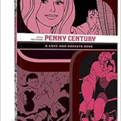 download EBOOK ☑️ Penny Century: A Love and Rockets Book (The Complete Love and Rocke