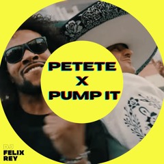 GAMBI - PETETE PUMP IT (DJ Felix Rey REMIX)