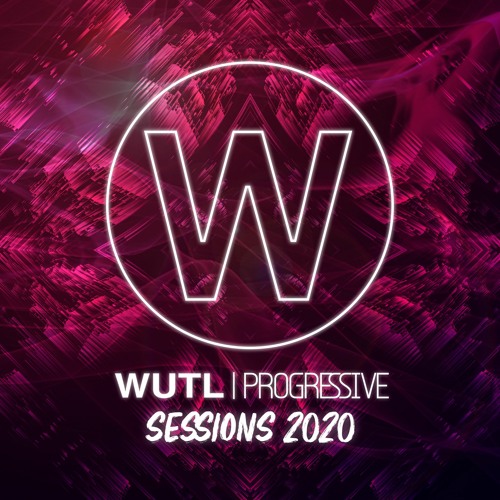 V.A. - WUTL Progressive Sessions 2020