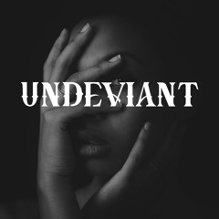 UNDEVIANT (XMAS FREE DOWNLOAD)