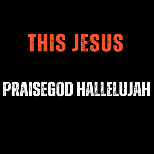 Stream This Jesus by PraiseGod Hallelujah | Listen online for free on ...
