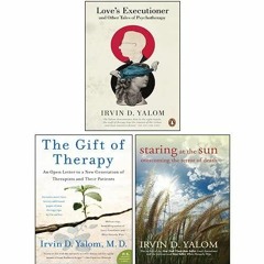 PDF_⚡ Loves Executioner, The Gift of Therapy, Staring at the Sun 3 Books Collection