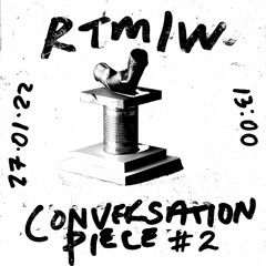 Conversation Pieces #2 - 463 Light Years Away