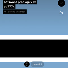 Botswana freestyle (original track by og777x)
