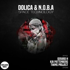 Dolica, N.O.B.A - Space Technology (Gerard H Remix)