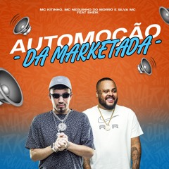 Automoção da Marketada (feat. SHEIK)