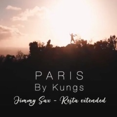Kung - Paris (Jimmy Sax - Resta Ext)