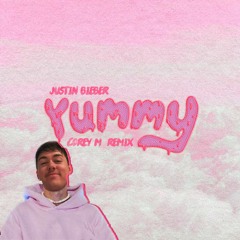 Justin Bieber - Yummy (Corey M Remix)
