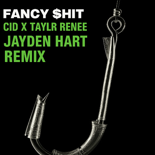 Fancy $hit ( Jayden Hart Bootleg ) FREE DL