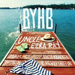 B.Y.H.B. (feat. Mark McGrath, Uncle Kracker & Kevin Griffin)